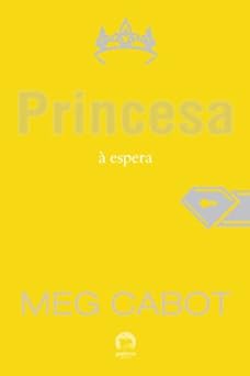 A Princesa a Espera O Diario Meg Cabot